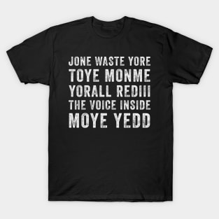 JONE WASTE YORE Funny I Miss You Jone Waste Yore Toye Monme T-Shirt